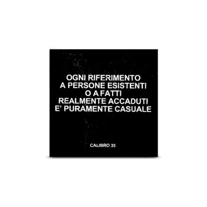 Ogni riferimento a persone esistenti o a fatti realmente accaduti è puramente casuale<br> Cd