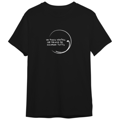 Un fuoco dentro<br> Tshirt Nera
